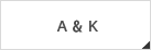 A & K